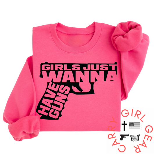 GIRLS JUST WANNA SWEATSHIRT Carry Girl Gear