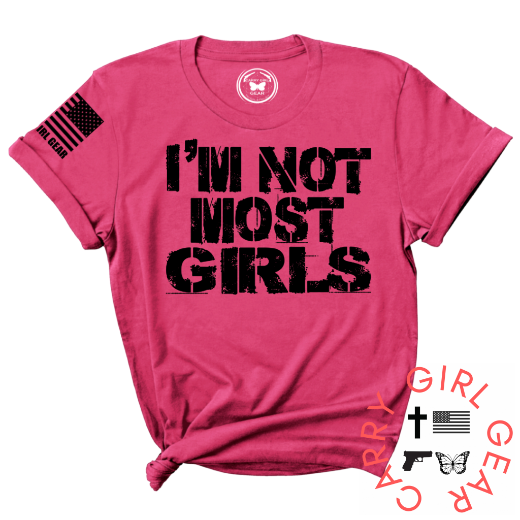 NOT MOST GIRLS Tee